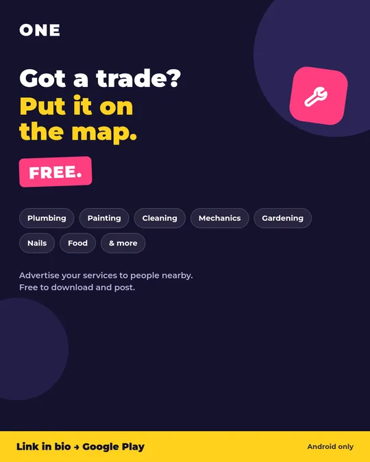 ONE: advertise your trade to people nearby